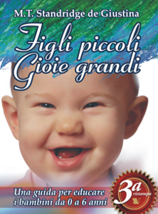 Figli piccoli, gioie grandi