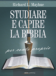 Studiare e capire la Bibbia per conto proprio