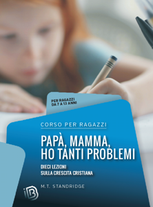 Papà, Mamma, ho tanti problemi...