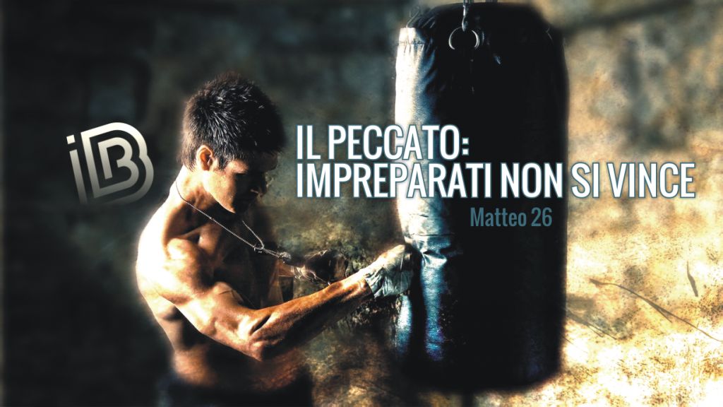 Il peccato: Impreparati non si vince