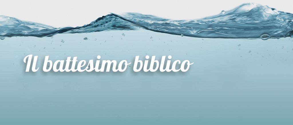 Il battesimo &egrave; essenziale per la salvezza?